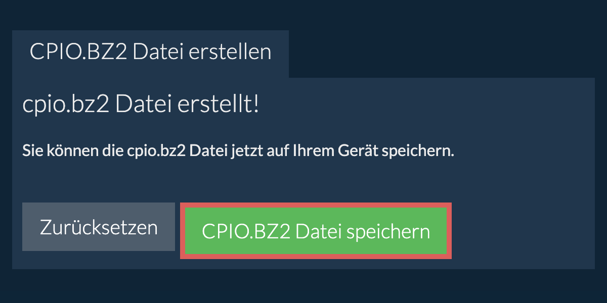 Speichern Sie die erstellte cpio.bz2 Datei auf dem lokalen Laufwerk