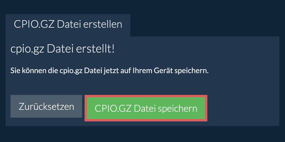 Speichern Sie die erstellte cpio.gz Datei auf dem lokalen Laufwerk