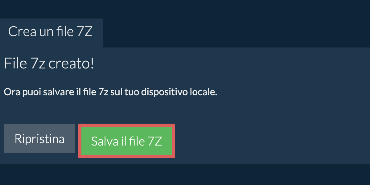 Salva il file 7z creato sul disco locale