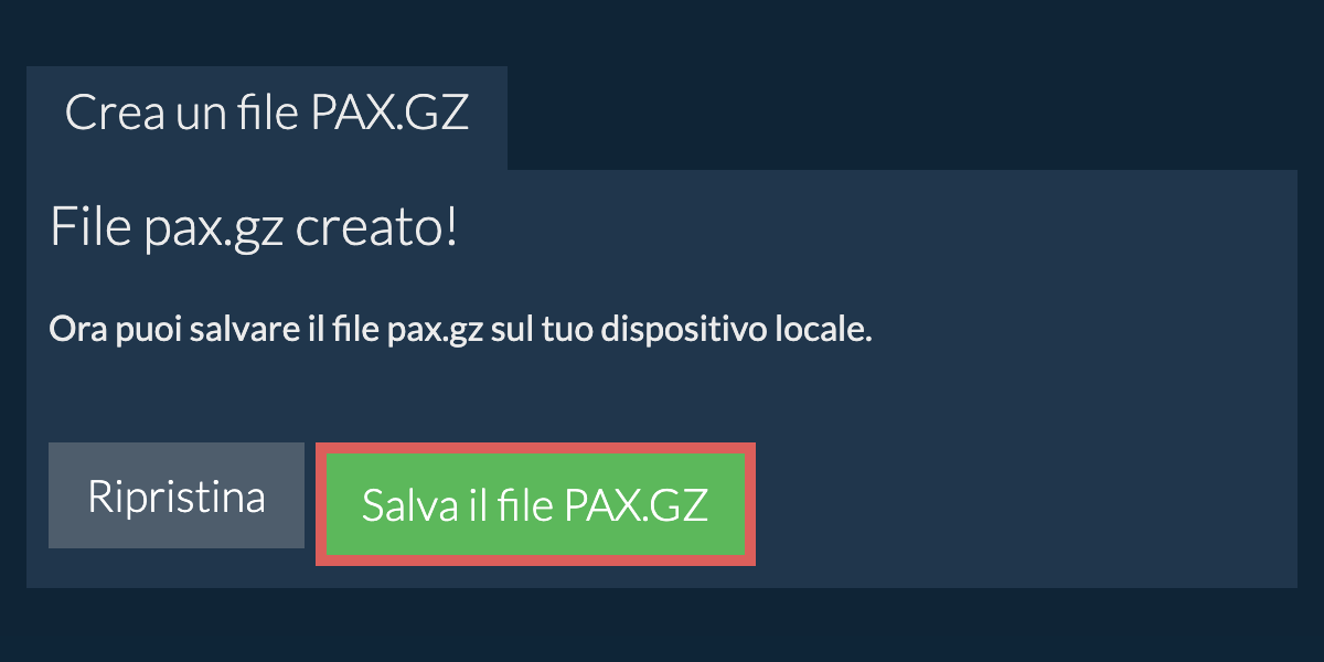 Salva il file pax.gz creato sul disco locale