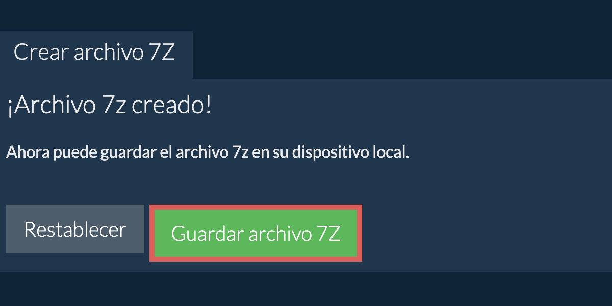 Guarde el archivo 7z creado en el disco local