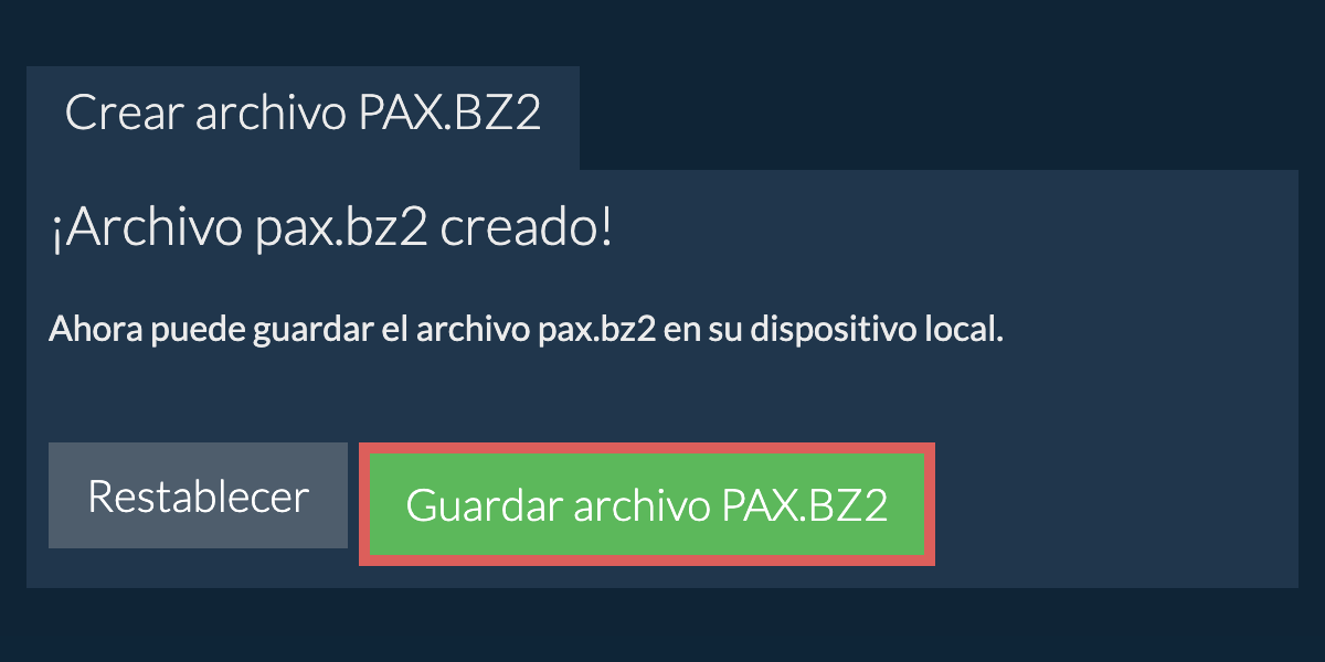 Guarde el archivo pax.bz2 creado en el disco local