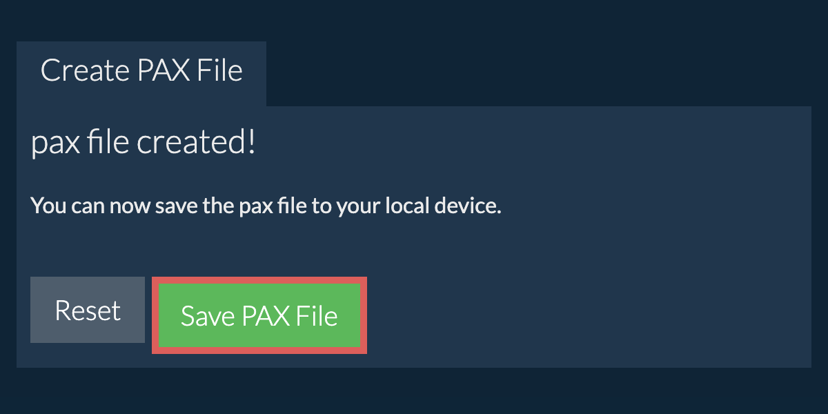 Save the created pax file to local drive