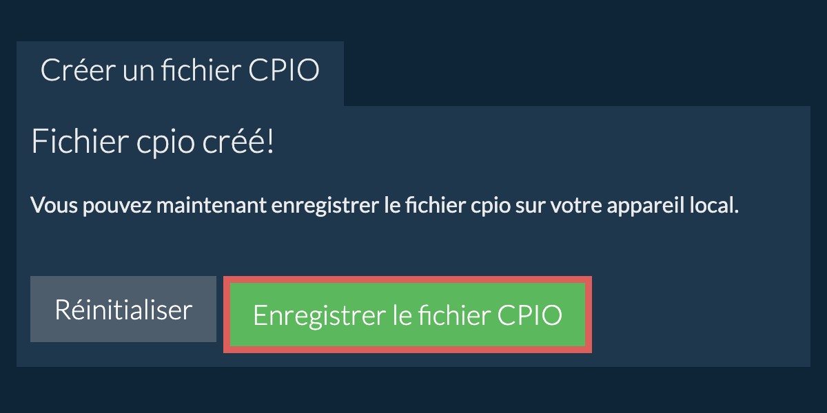 Enregistrez le fichier cpio créé sur le lecteur local