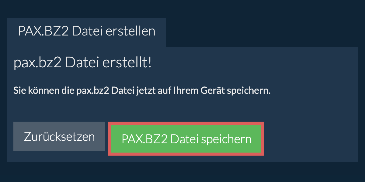 Speichern Sie die erstellte pax.bz2 Datei auf dem lokalen Laufwerk