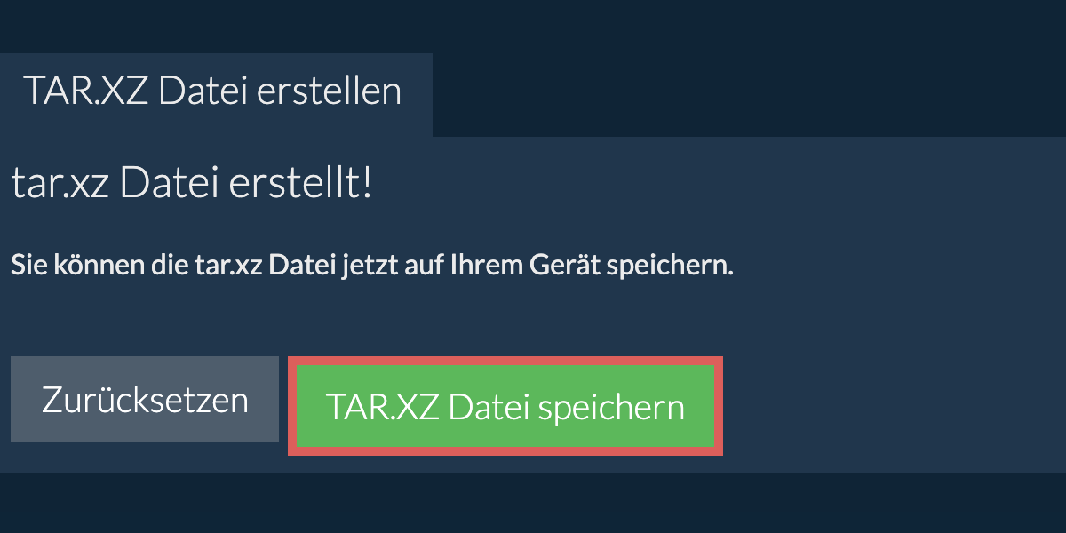 Speichern Sie die erstellte tar.xz Datei auf dem lokalen Laufwerk