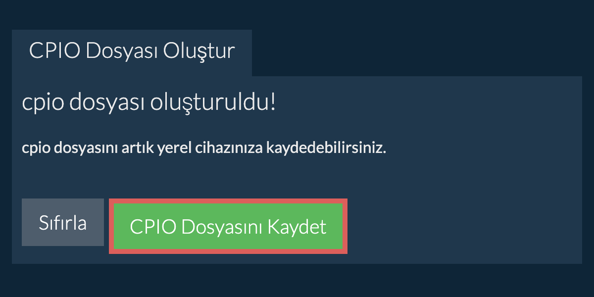 Oluşturulan cpio dosyasını yerel sürücüye kaydedin