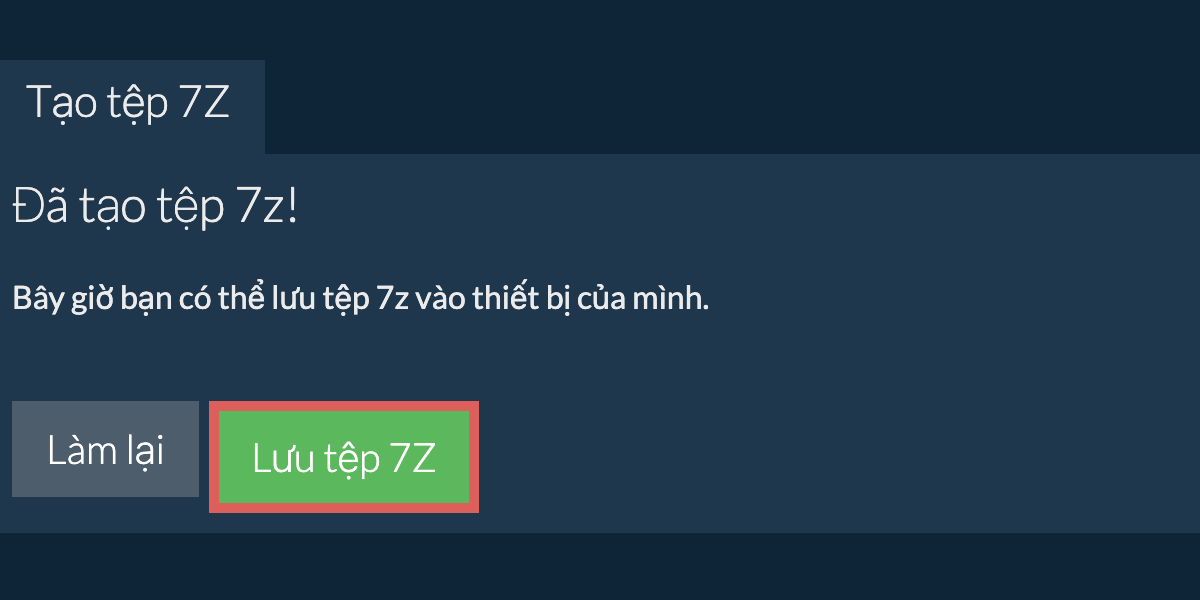 Lưu tệp 7z đã tạo vào ổ đĩa cục bộ