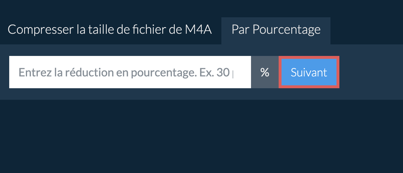 Réduire m4a par pourcentage