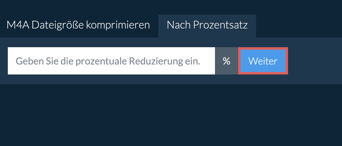 m4a prozentual reduzieren