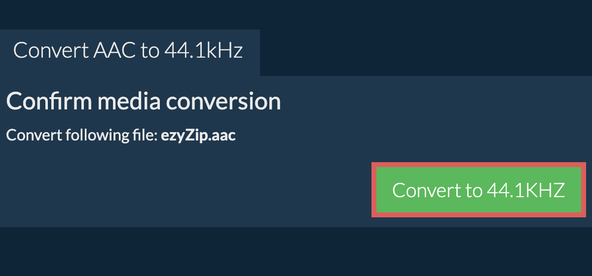 Convert aac to 44.1kHz