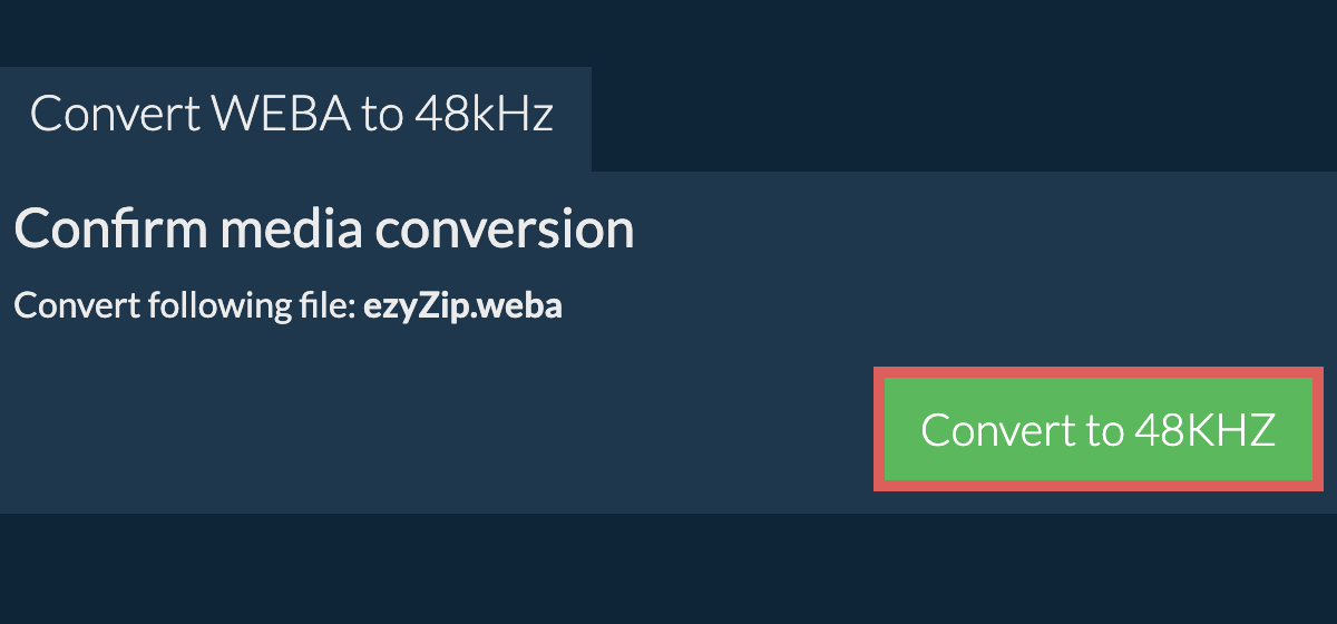 Convert weba to 48kHz