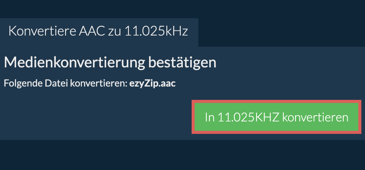 Konvertiere aac zu 11.025kHz