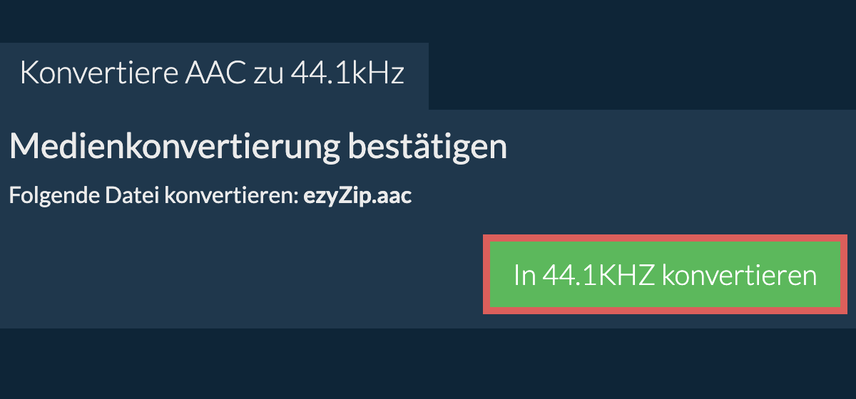 Konvertiere aac zu 44.1kHz