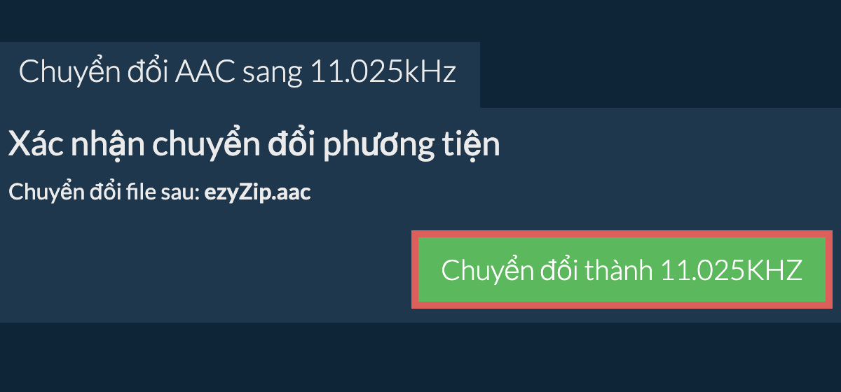 Chuyển đổi aac sang 11.025kHz