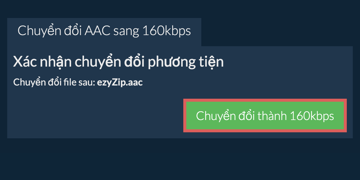 Chuyển đổi aac sang 160kbps