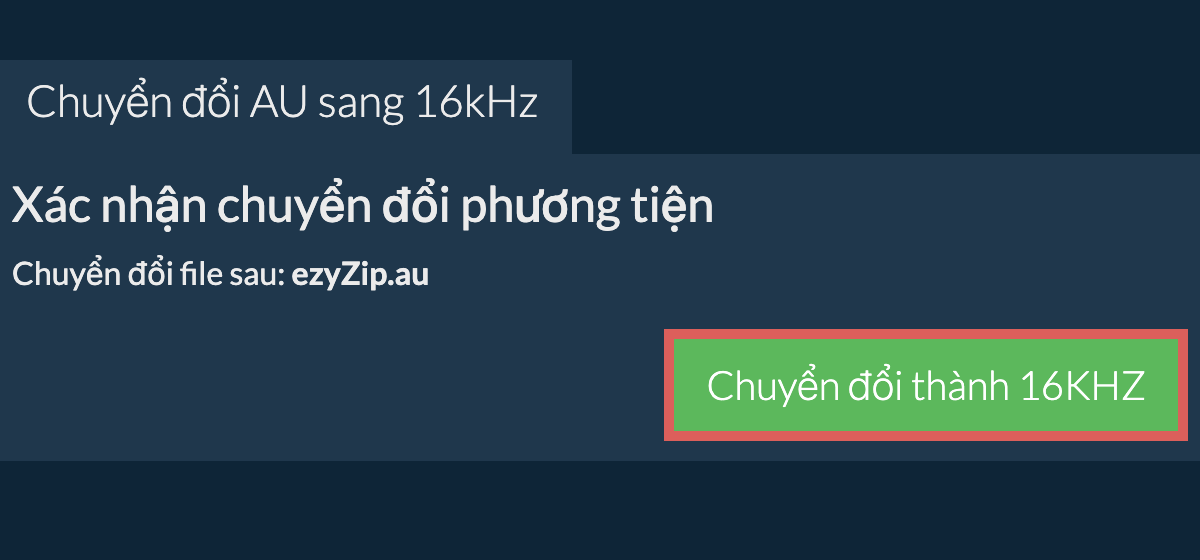 Chuyển đổi au sang 16kHz