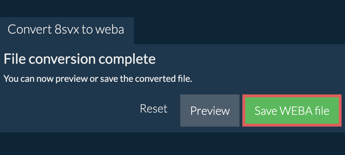 Convert to WEBA