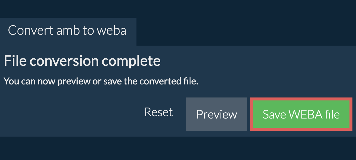 Convert to WEBA