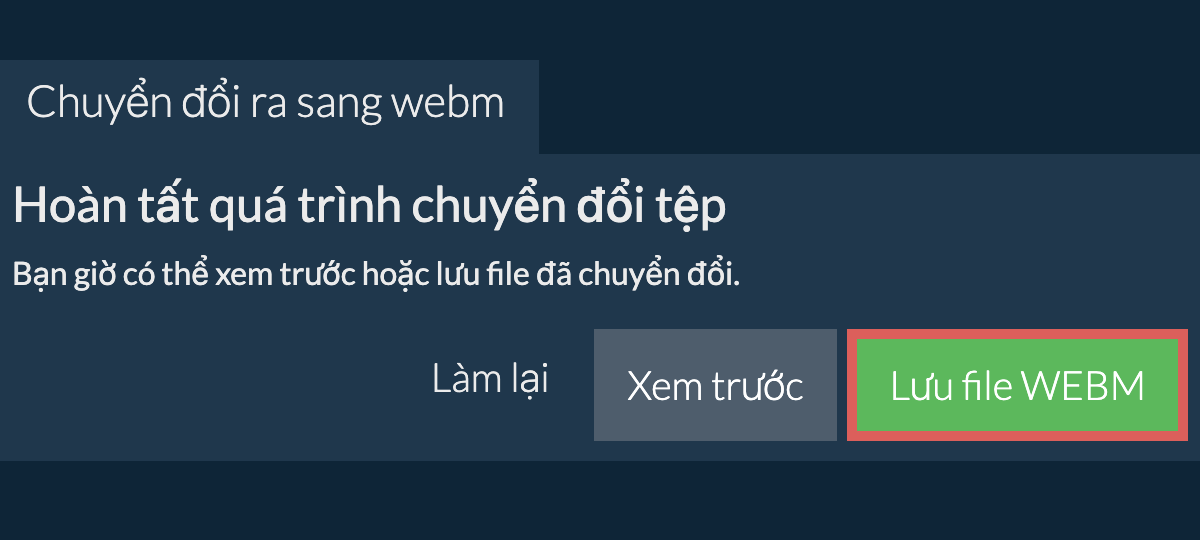 Chuyển đổi thành WEBM