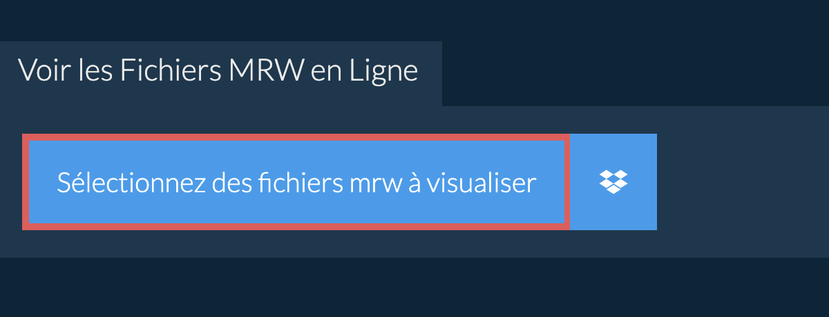 Voir les Fichiers mrw en Ligne