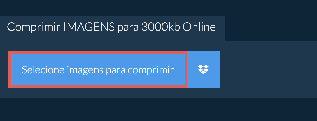 Comprimir imagens para 3000kb Online