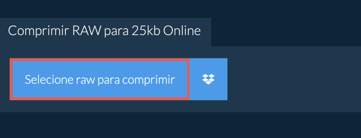 Comprimir raw para 25kb Online