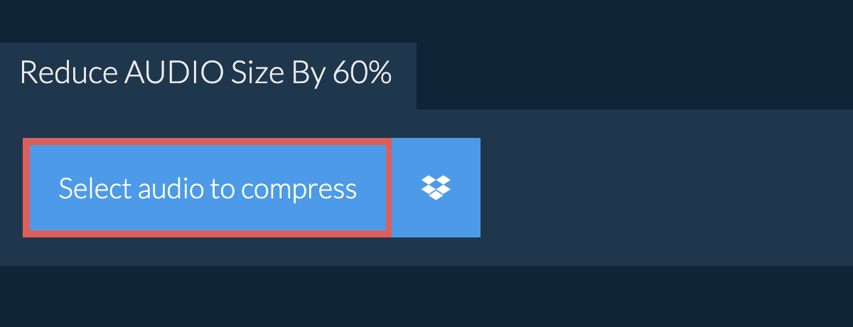 Reduce audio Size By 60%