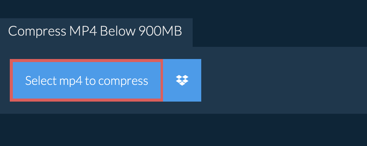 Compress mp4 Below 900MB