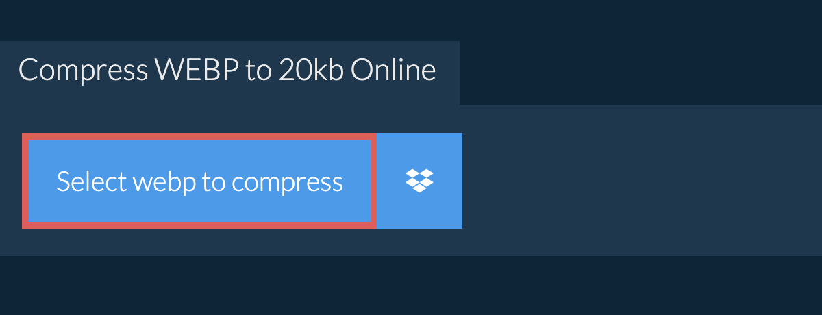 Compress webp to 20kb Online