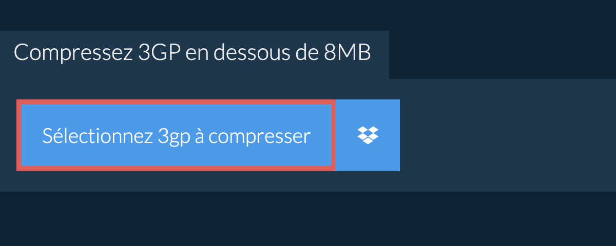 Compressez 3gp en dessous de 8MB