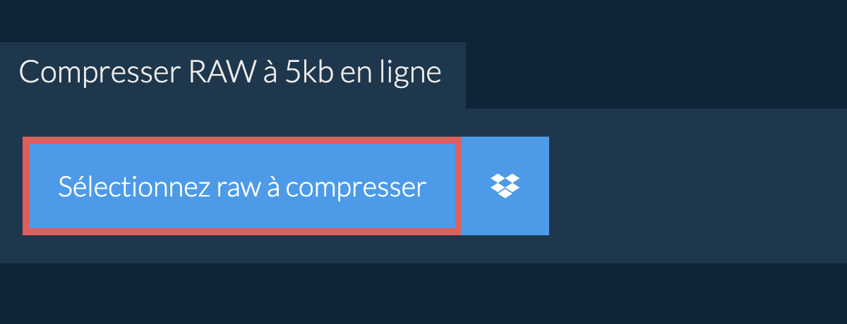 Compresser raw à 5kb en ligne