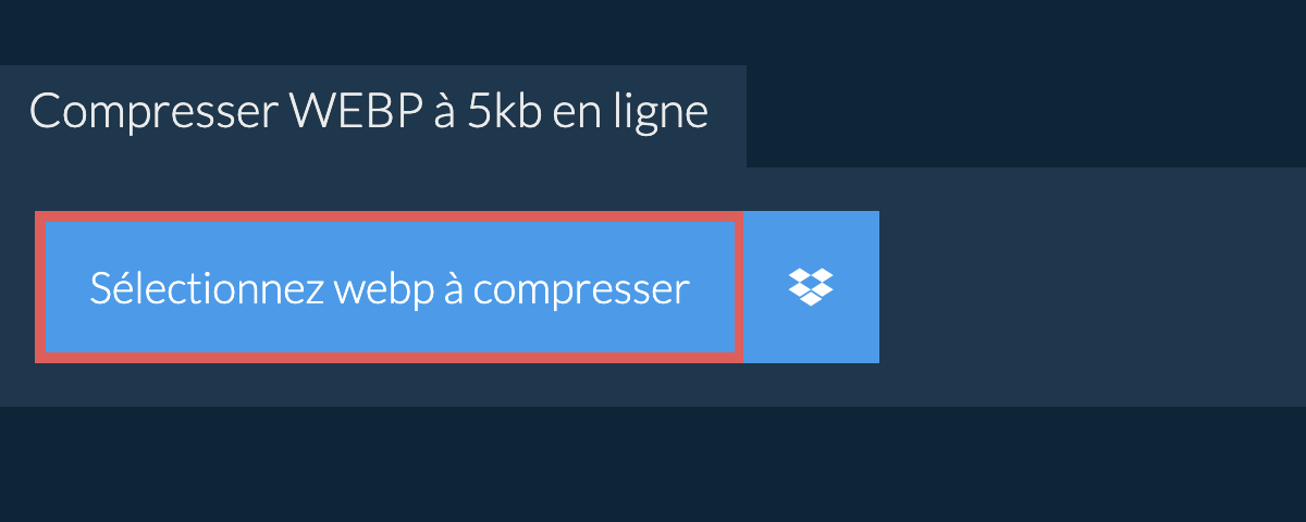 Compresser webp à 5kb en ligne