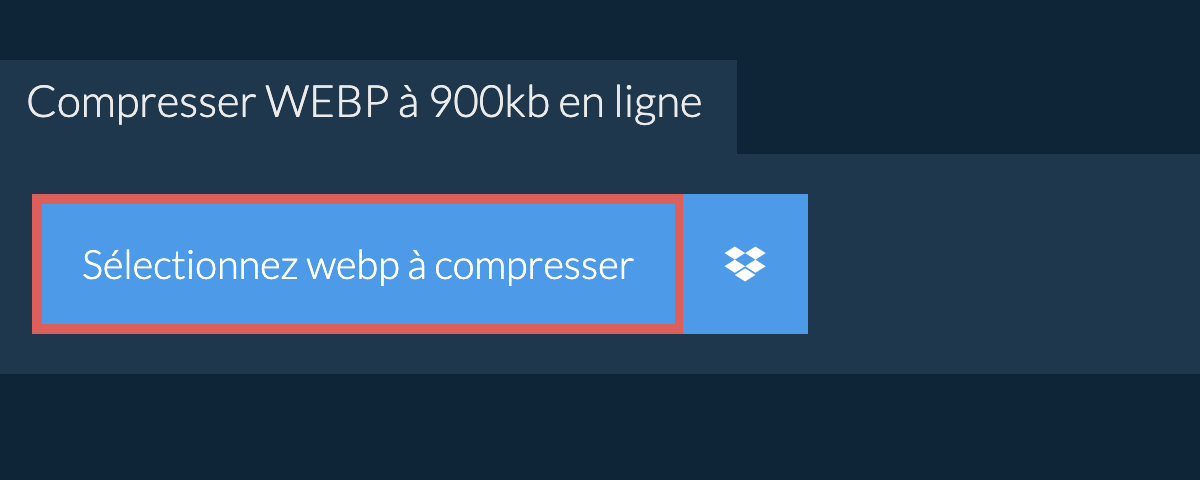 Compresser webp à 900kb en ligne