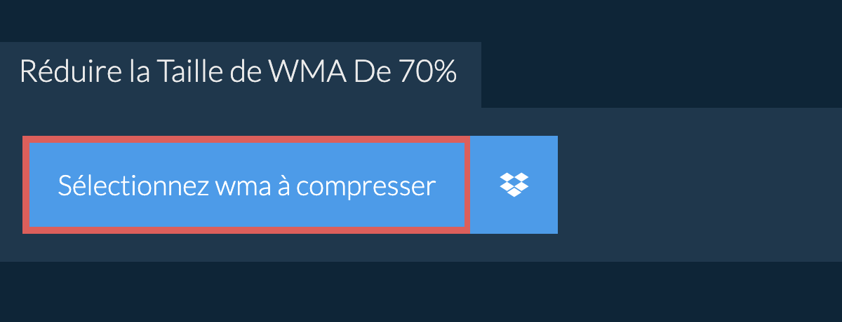 Réduire la Taille de wma De 70%