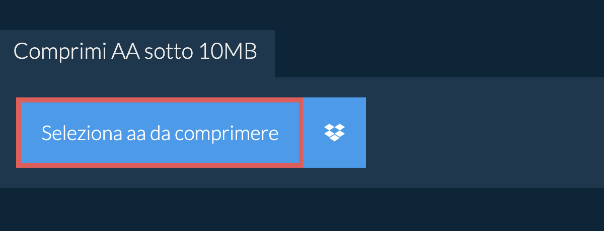 Comprimi aa sotto 10MB