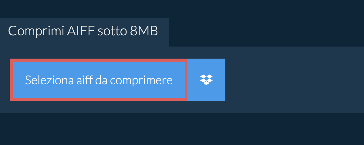 Comprimi aiff sotto 8MB