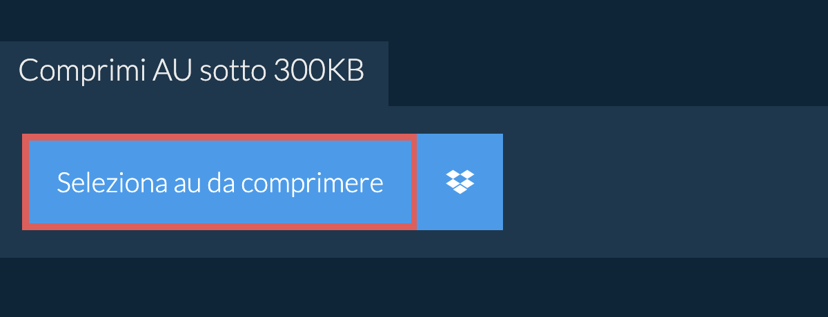 Comprimi au sotto 300KB