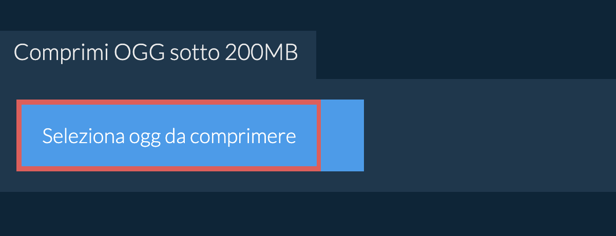 Comprimi ogg sotto 200MB