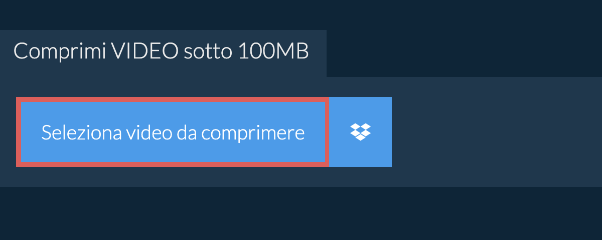 Comprimi video sotto 100MB