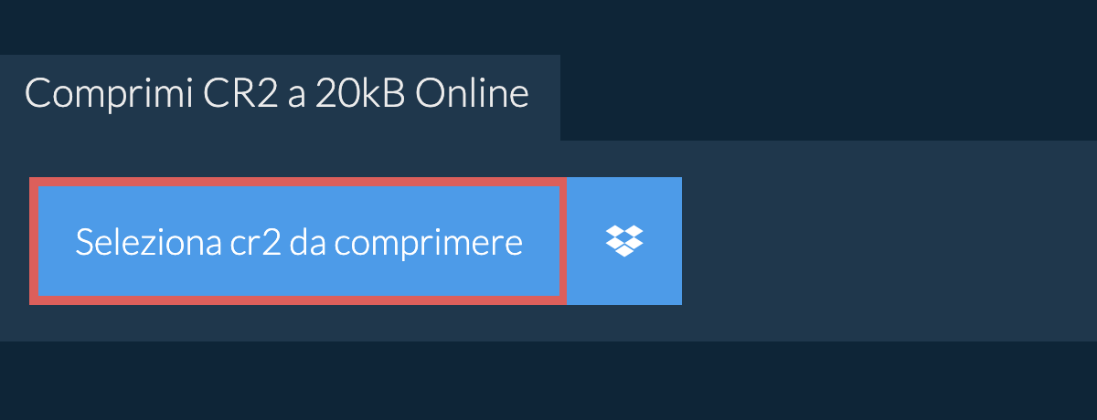 Comprimi cr2 a 20kB Online