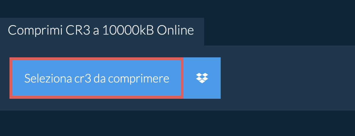 Comprimi cr3 a 10000kB Online