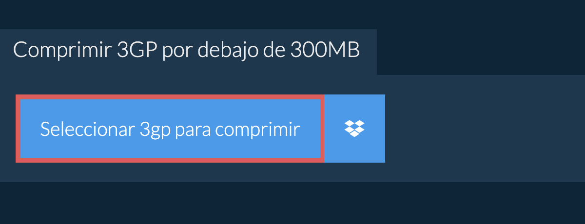 Comprimir 3gp por debajo de 300MB