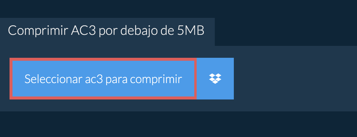 Comprimir ac3 por debajo de 5MB