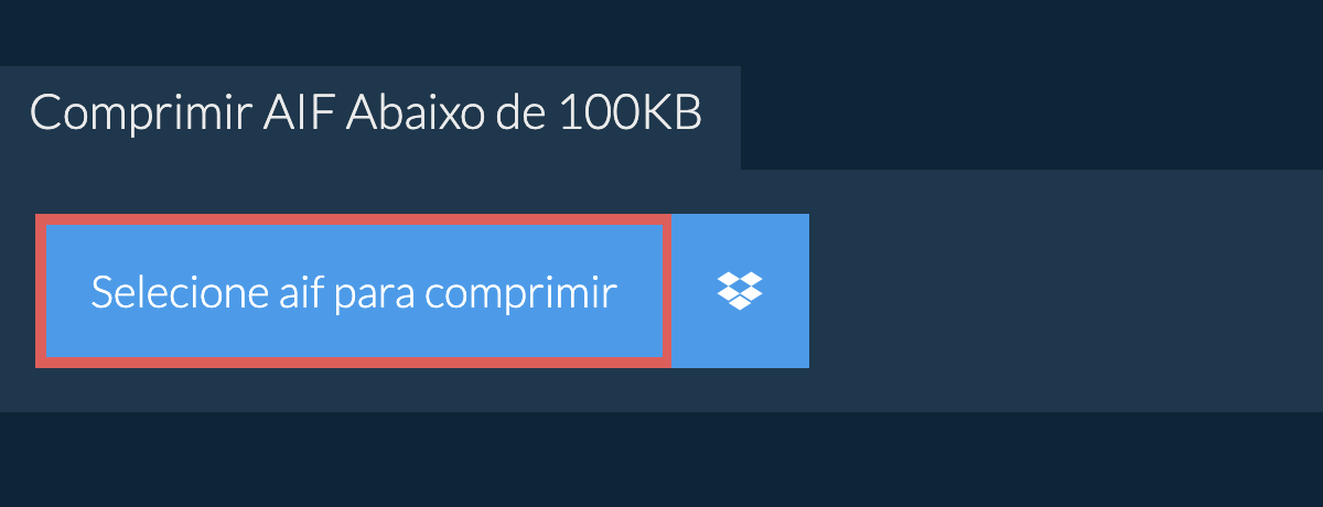 Comprimir aif Abaixo de 100KB