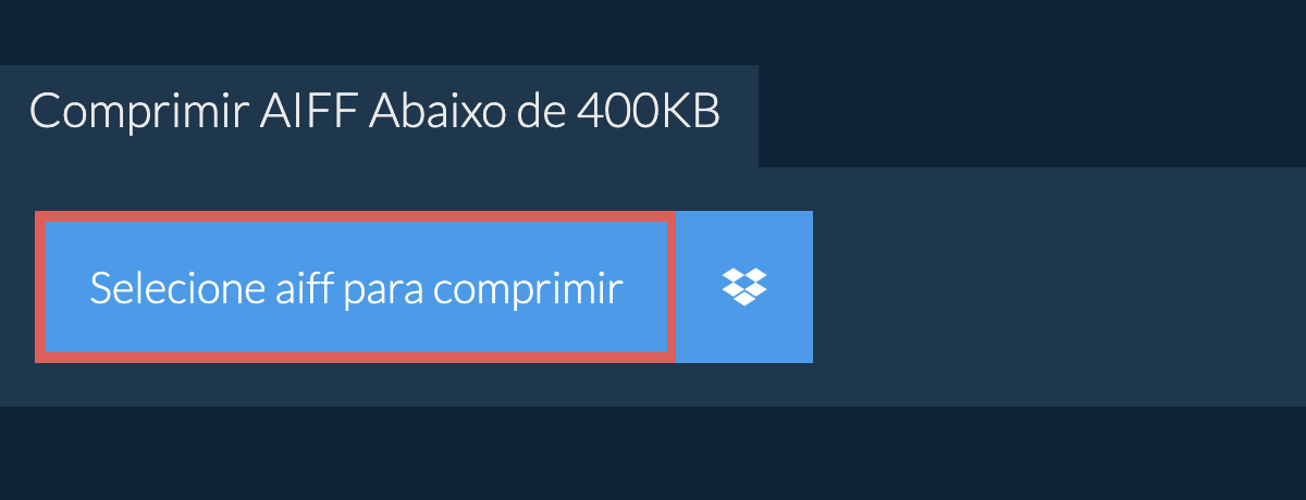 Comprimir aiff Abaixo de 400KB