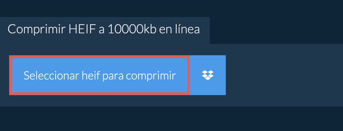 Comprimir heif a 10000kb en línea