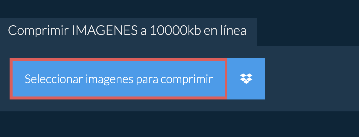 Comprimir imagenes a 10000kb en línea