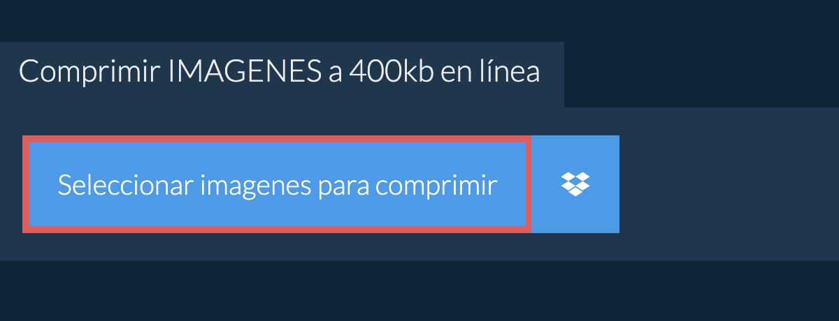 Comprimir imagenes a 400kb en línea