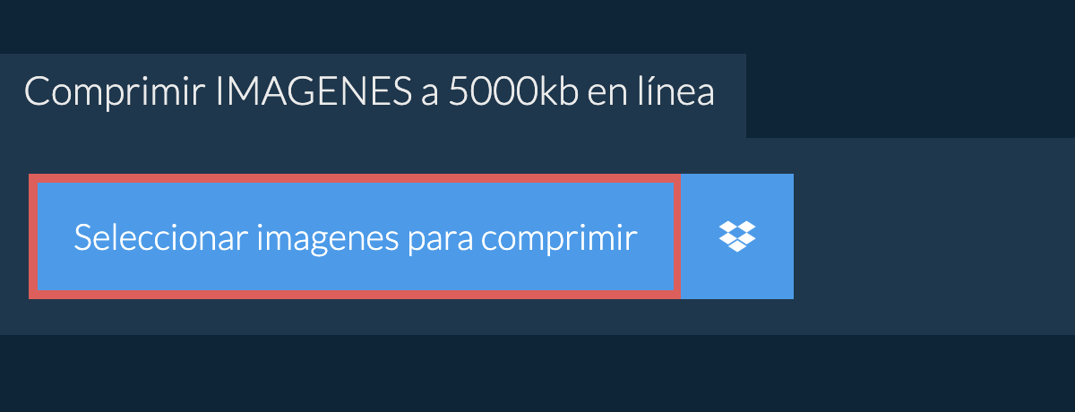 Comprimir imagenes a 5000kb en línea